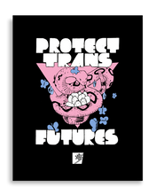 Load image into Gallery viewer, Protect Trans Futures by Elaine Ponce: Poster