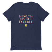 Load image into Gallery viewer, Health Justice For All color block: Gender-neutral T-shirt