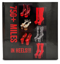 Load image into Gallery viewer, 750+ Miles In Heels!! Red Dress Day Coffee Table Book

