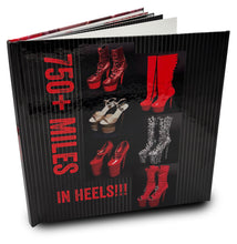 Load image into Gallery viewer, 750+ Miles In Heels!! Red Dress Day Coffee Table Book
