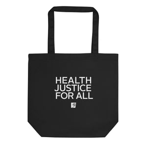 Health Justice for All Eco Tote Bag