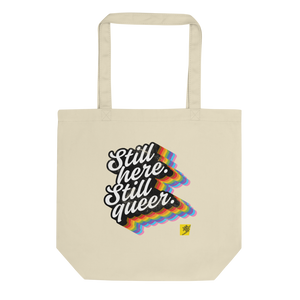 Pride Still Here Rainbow Eco Tote Bag