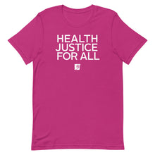 Load image into Gallery viewer, Health Justice for All Short-Sleeve Gender Neutral T-Shirt
